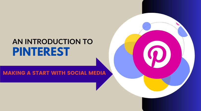 making-a-start-with-social-media-an-introduction-to-pinterest